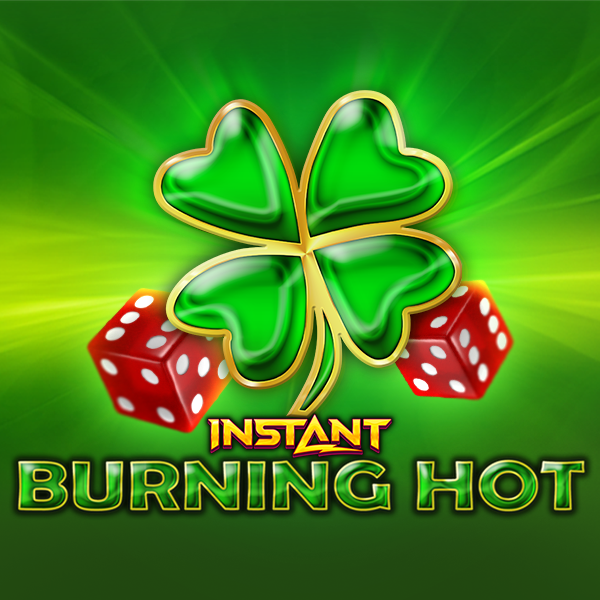 Burning Hot Instant