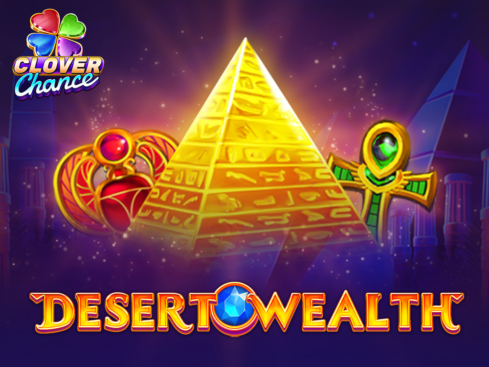 Desert Wealth