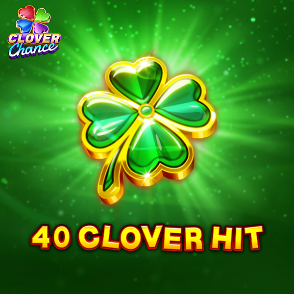 40 Clover Hit