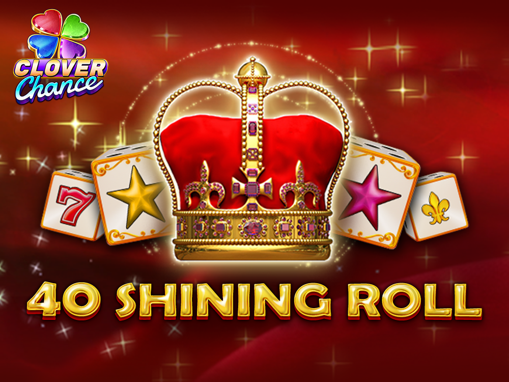 40 Shining Roll