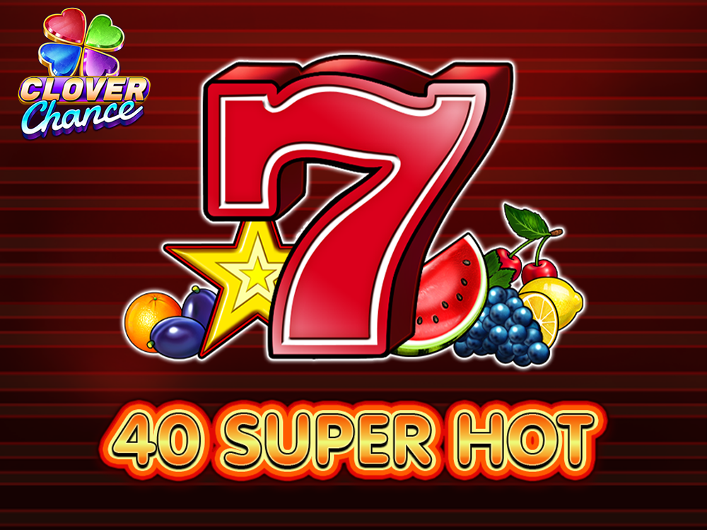 40 Super Hot