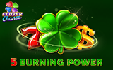 5 Burning Power