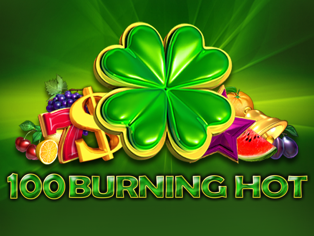 100 Burning Hot