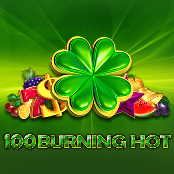 100 Burning Hot