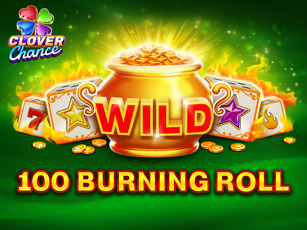 100 Burning Roll