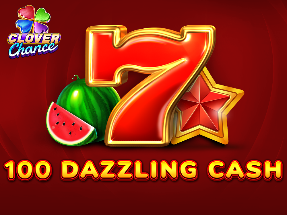 100 Dazzling Cash