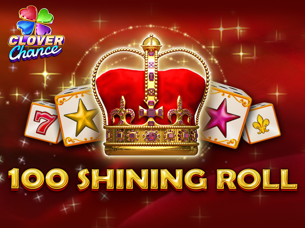 100 Shining Roll