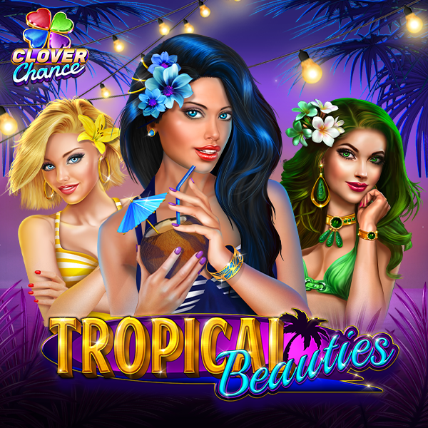 Tropical Beauties