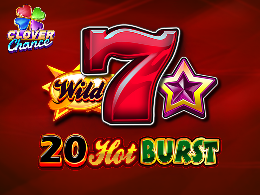 20 Hot Burst