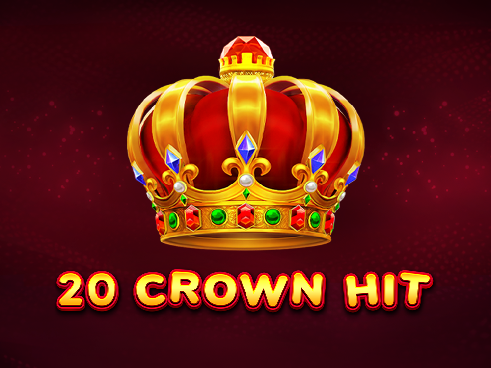 20 Crown Hit
